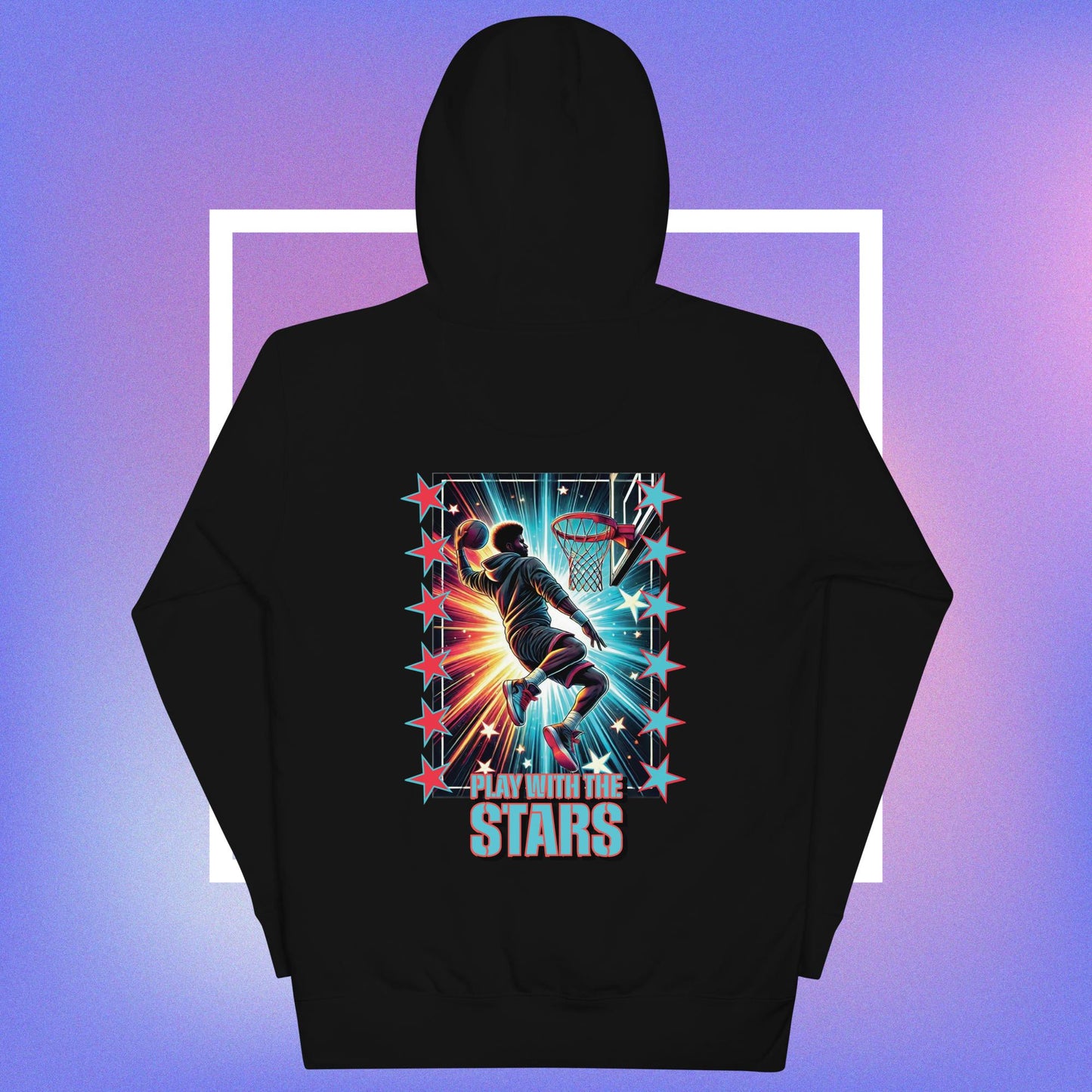 Play with the Stars Hoodie – Reach for Greatness